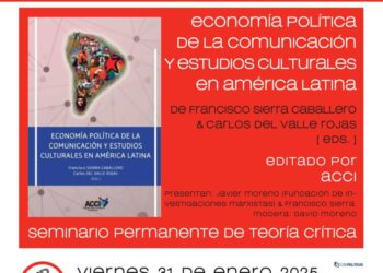 Presentación del libro: «Economía Política de la Comunicación y Estudios Culturales en América Latina»